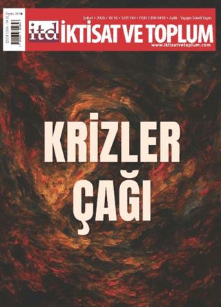 İktisat ve Toplum Dergisi 184. Sayı Krizler Çağı | İktisat ve Toplum Dergisi (Ciltsiz) - Resim 1