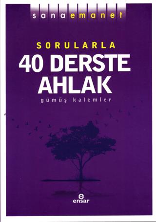 Sorularla 40 Derste Ahlak