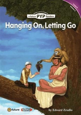 Hanging On, Letting Go (PYP Readers 6) | e-future (Ciltsiz) - Resim 1