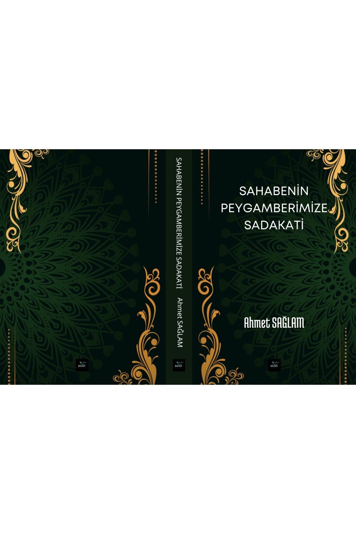 Sahabenin Peygamberimize Sadakati | MAVİ KUŞ MEDYA