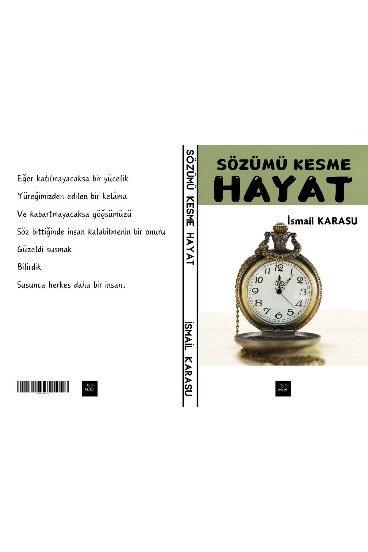 Sözümü Kesme Hayat | MAVİ KUŞ MEDYA