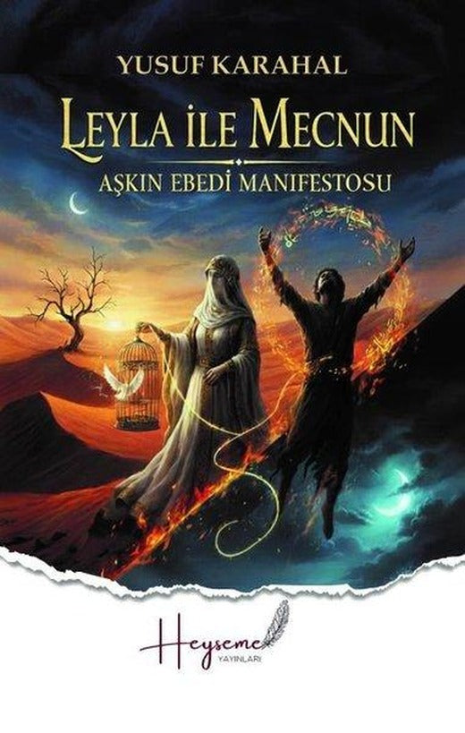 Leyla İle Mecnun - Aşkın Ebedi Manifestosu | Bozkır Kültür Kitaplığı (İnce Kapak)