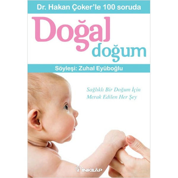 Dr. Hakan Çoker'le 100 Soruda Doğal Doğum | İnkılap Yayınları