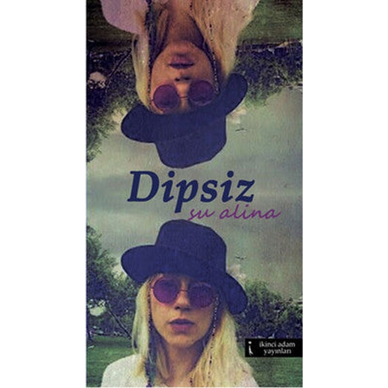 Dipsiz | İkinci Adam Yayınları