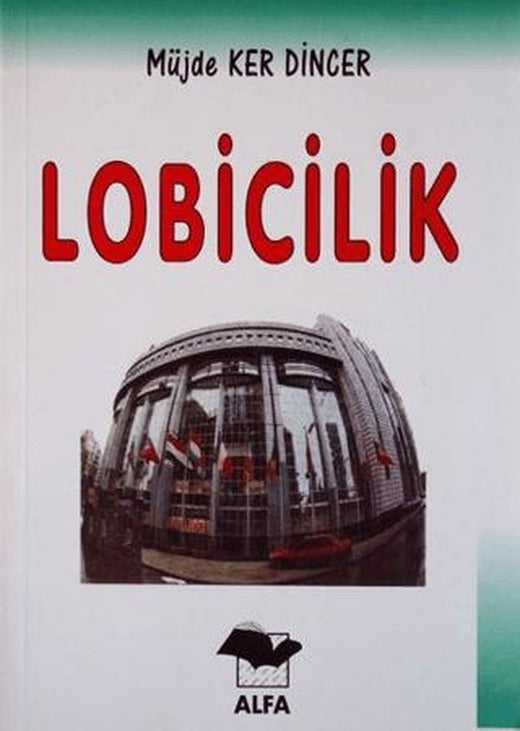 Lobicilik | Alfa Yayınları (Ciltsiz)