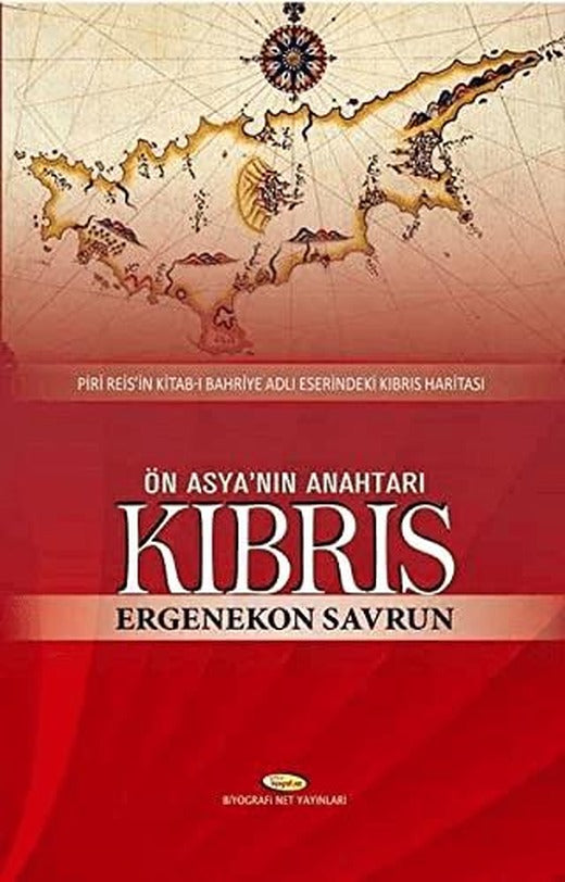 Ön Asya'nın Anahtarı Kıbrıs | Biyografi Net İletişim ve Yayın (Ciltsiz)