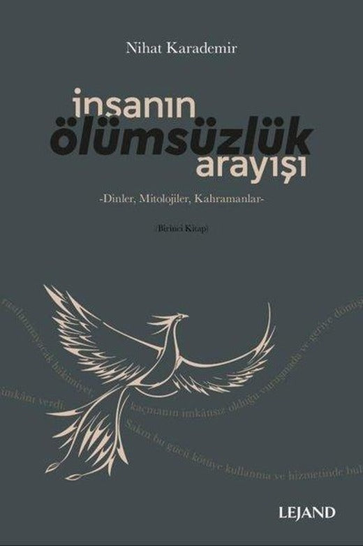İnsanın Ölümsüzlük Arayışı: Dinler-Mitolojiler-Kahramanlar | Lejand (e-Kitap)