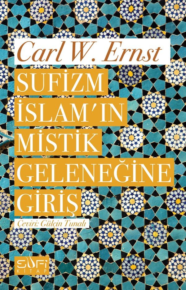 Sufizm İslamın Mistik Geleneğine Giriş | Sufi Kitap (İnce Kapak)