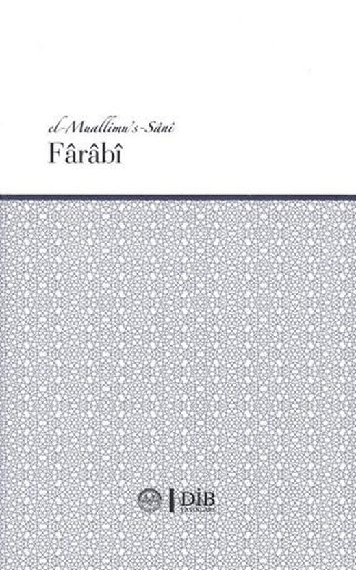 Farabi (el-Muallimu's-Sani)