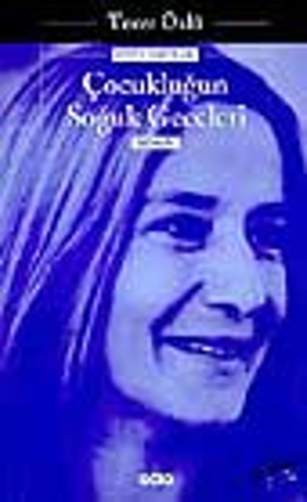 Çocukluğun Soğuk Geceleri | Yapı Kredi Yayınları