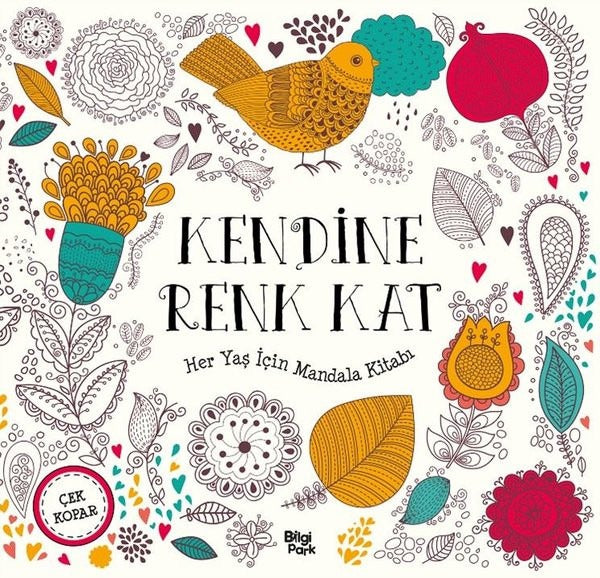 Kendine Renk Kat - Her Yaş İçin Mandala Kitabı | Bilgi Park Yayınları (İnce Kapak)