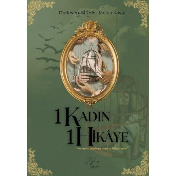 1 Kadın 1 Hikaye | Sirya Yayınları