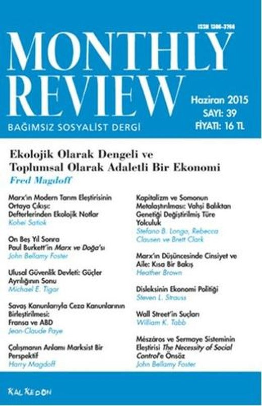 Monthly Review Bağımsız Sosyalist Dergi Sayı: 39 / Haziran 2015 | Monthly Review Dergisi (Ciltsiz)