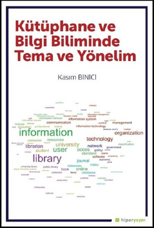 Kütüphane ve Bilgi Biliminde Tema ve Yönelim | Hiperlink (İnce Kapak)