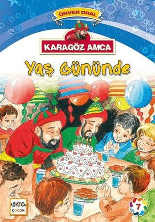 Karagöz Amca - 7 : Yaş Gününde