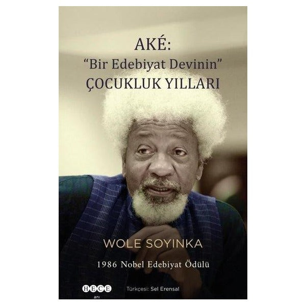 Ake - Bir Edebiyat Devinin Çocukluk Yılları | Hece Yayınları (İnce Kapak)