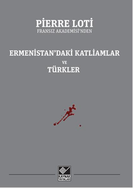 Ermenistan'daki Katliamlar ve Türkler | Kaynak Yayınları - Tarih Dizisi (İnce Kapak) - Resim 1