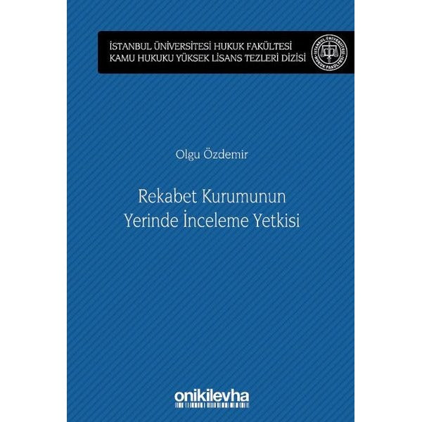 Rekabet Kurumunun Yerinde İnceleme Yetkisi | On İki Levha Yayıncılık
