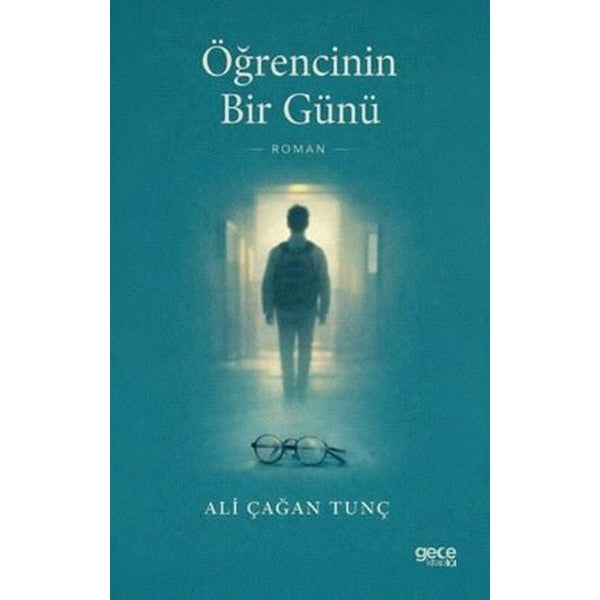 Öğrencinin Bir Günü | Gece Kitaplığı (İnce Kapak)