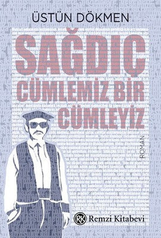 Sağdıç - Cümlemiz Bir Cümleyiz | Remzi Kitabevi
