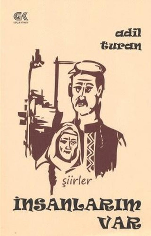 İnsanlarım Var | Gençlik Kitabevi Yayınları (Ciltsiz)