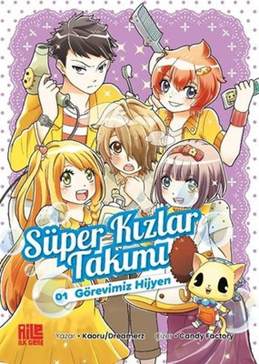 Görevimiz Hijyen - Süper Kızlar Takımı 1 | Aile Yayınları (İnce Kapak)