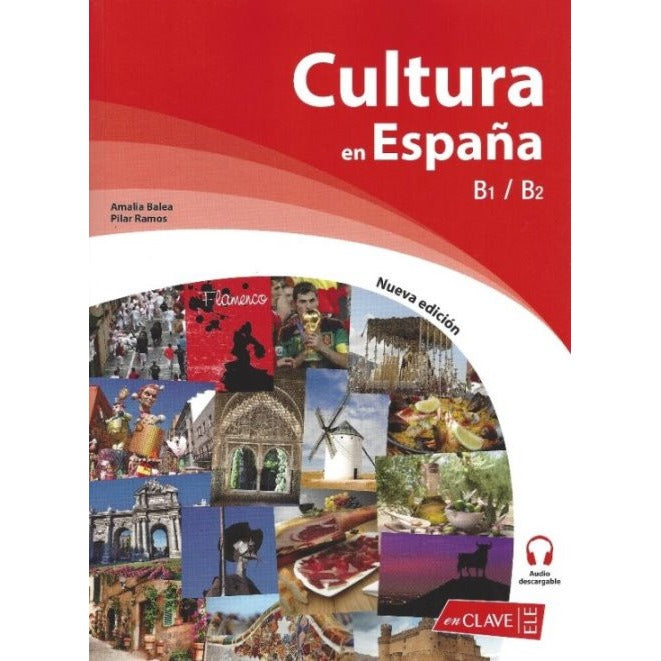 Cultura en España +Audio descargable (B1-B2) | enClave-ELE (Ciltsiz)