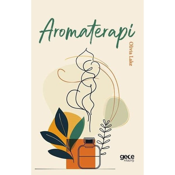 Aromaterapi | Gece Kitaplığı