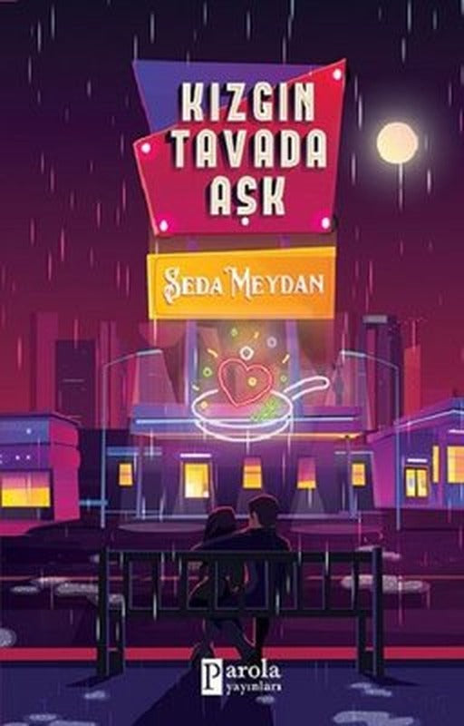 Kızgın Tavada Aşk | Parola Yayınları