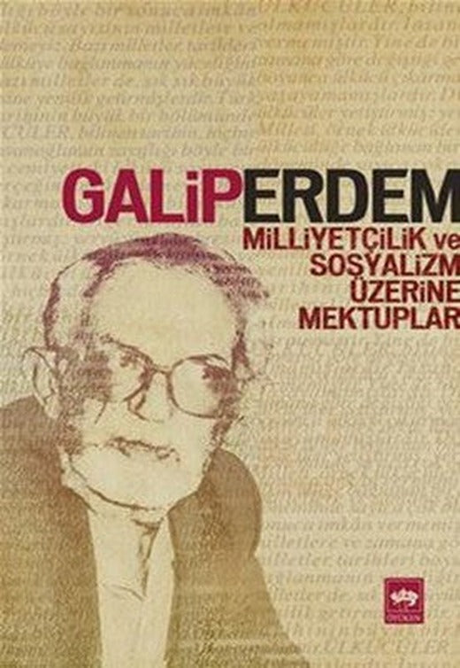 Milliyetçilik ve Sosyalizm Üzerine Mektuplar | Ötüken Neşriyat