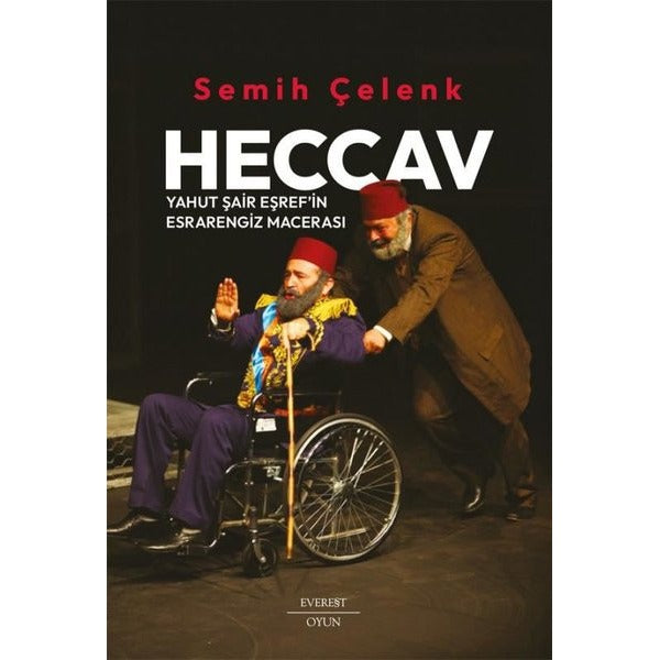 Heccav - Yahut Şair Eşref'in Esrarengiz Macerası | Semih Çelenk (İnce Kapak)