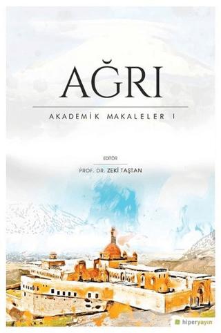 Ağrı - Akademik Makaleler 1 | Hiperlink Yayınları (Ciltsiz) - Resim 1