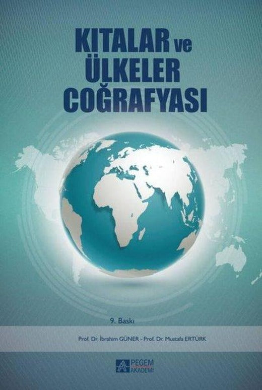 Kıtalar ve Ülkeler Coğrafyası | Pegem Akademi Yayıncılık (İnce Kapak)