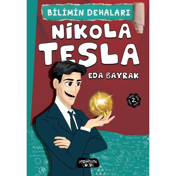 Nikola Tesla-Bilimin Dehaları | Yediveren Çocuk