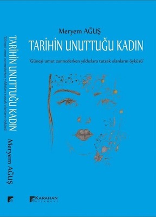 Tarihin Unuttuğu Kadın | Karahan Kitabevi