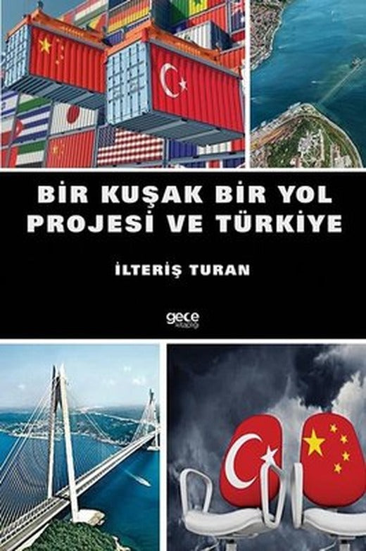 Bir Kuşak Bir Yol Projesi ve Türkiye | Gece Kitaplığı