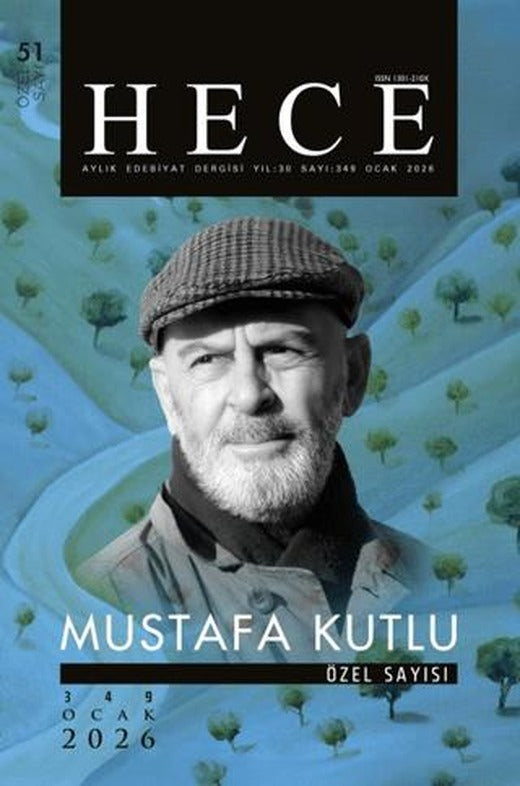 Hece Aylık Edebiyat Dergisi Mustafa Kutlu Özel Sayısı Sayı: 51/349 | Hece Dergisi (Ciltsiz)