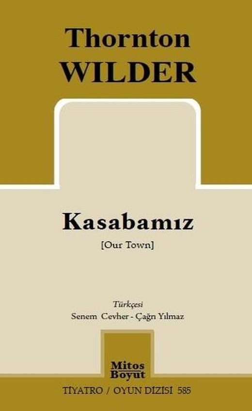 Kasabamız | Mitos Boyut Yayınları (İnce Kapak)