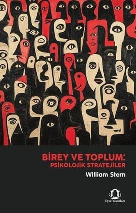 Birey ve Toplum: Psikolojik Stratejiler | Eyce Yayınları (İnce Kapak)