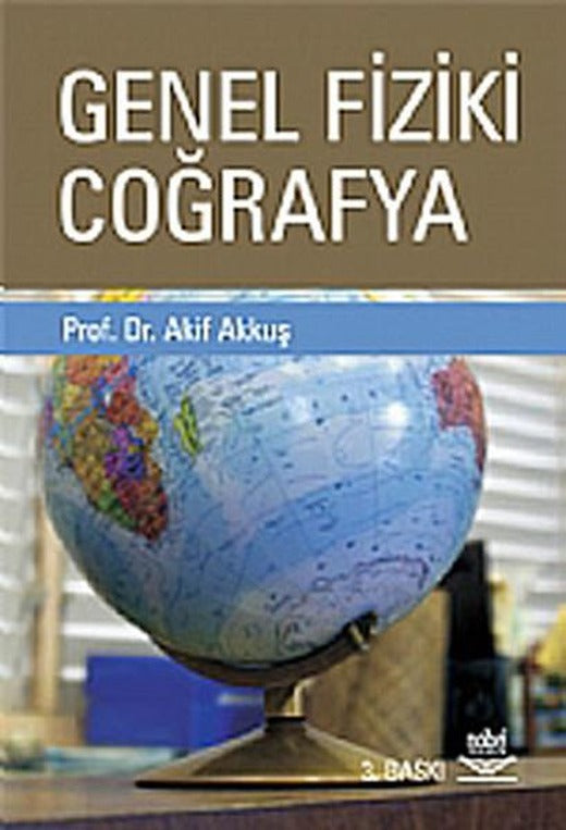 Genel Fiziki Coğrafya | Nobel Akademik Yayıncılık (İnce Kapak)