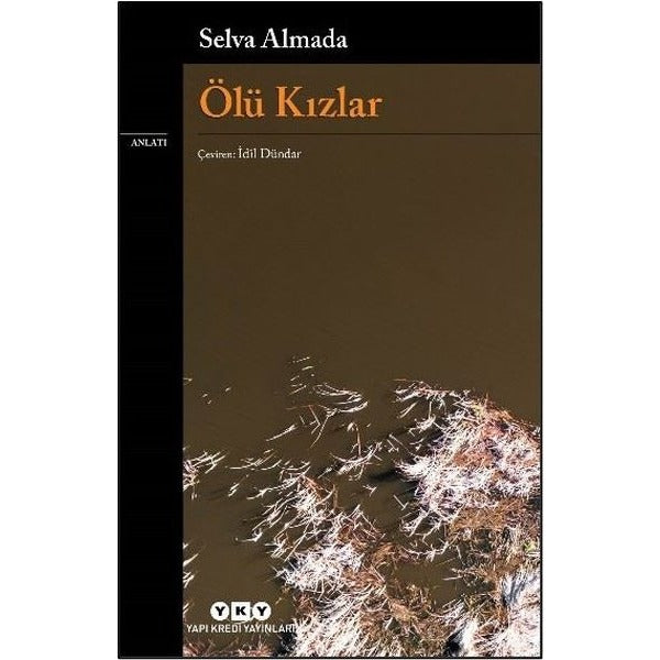 Ölü Kızlar | Yapı Kredi Yayınları (İnce Kapak)
