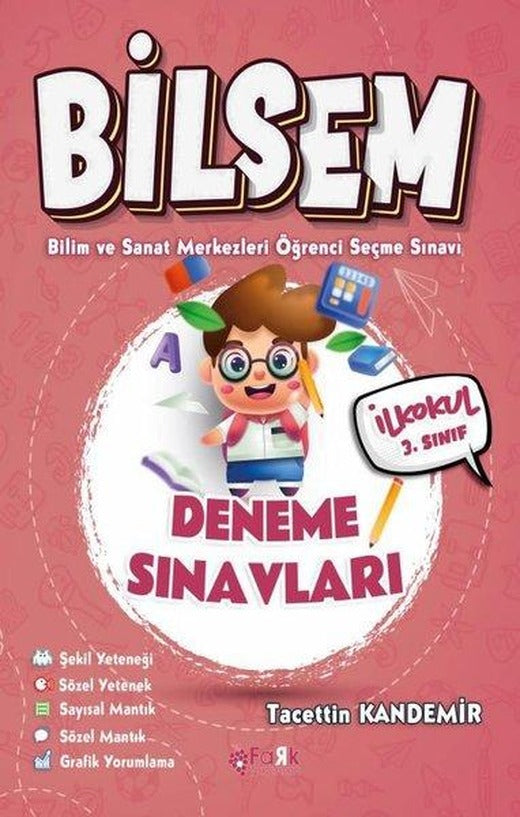 Bilsem İlkokul 3. Sınıf Deneme Sınavları - Bilim ve Sanat Merkezleri Öğrenci Seçme Sınavı | Fark Yayınları (İnce Kapak)