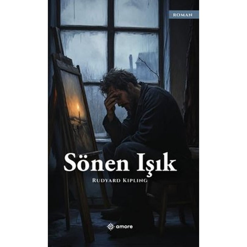 Sönen Işık | Amore Yayınları (İnce Kapak)