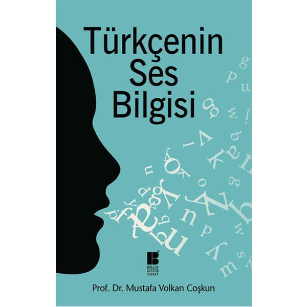 Türkçenin Ses Bilgisi | Bilge Kültür Sanat