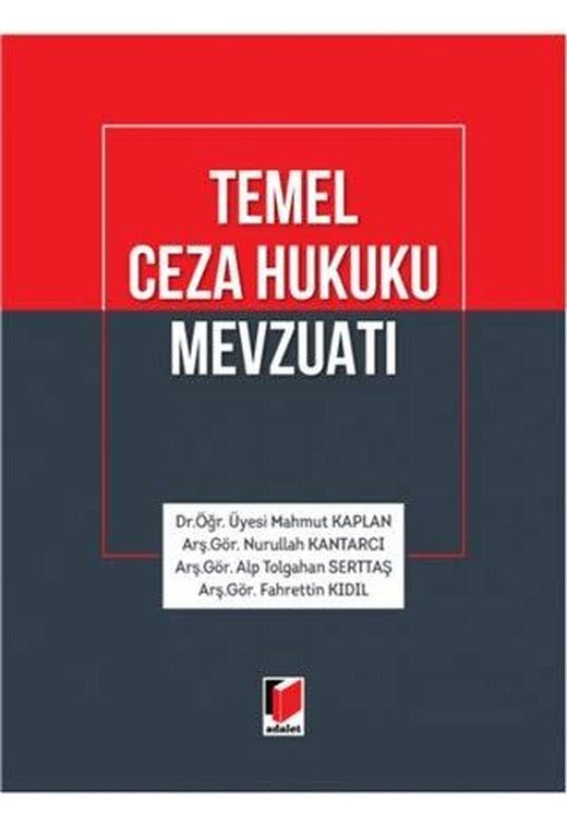 Temel Ceza Hukuku Mevzuatı | Adalet Yayınevi (Ciltli)