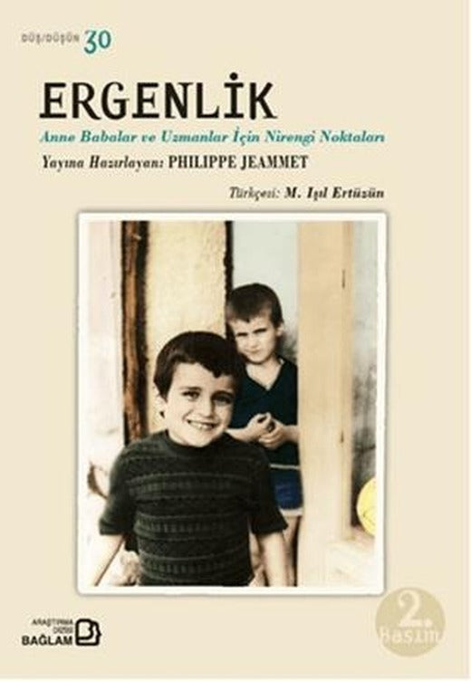 Ergenlik - Anne Babalar ve Uzmanlar İçin Nirengi Noktaları | Bağlam Yayınları (Ciltsiz)
