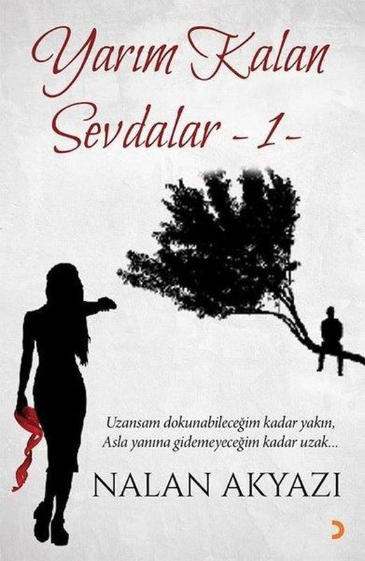 Yarım Kalan Sevdalar - 1 | Cinius (İnce Kapak)
