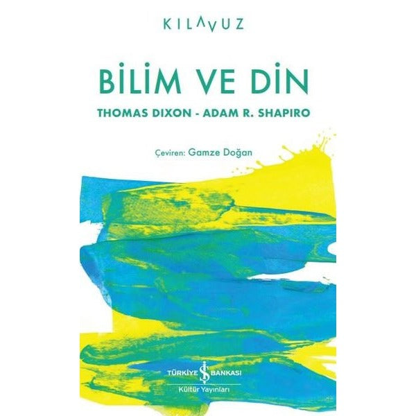 Bilim ve Din - Kılavuz | İş Bankası Kültür Yayınları (Cep Boy)
