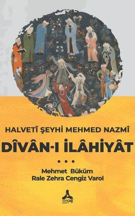 Halveti Şeyhi Mehmed Nazmi Divan-ı İlahiyat | Sonçağ Yayınları (İnce Kapak)