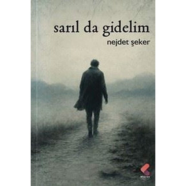 Sarıl Da Gidelim